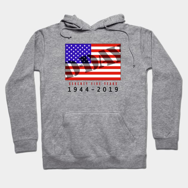 D-Day 75th Anniversary Hoodie by SeattleDesignCompany